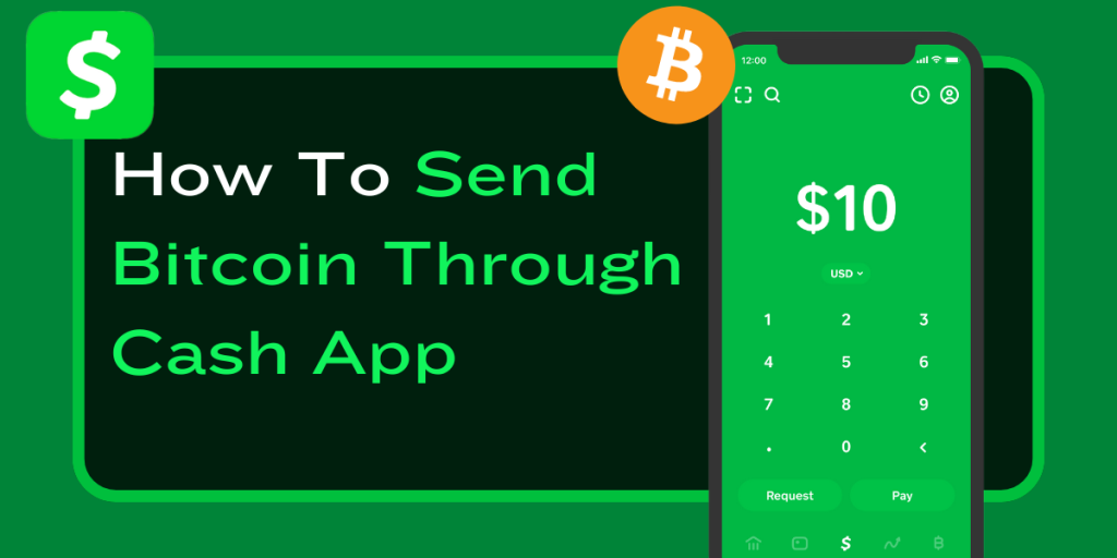 How To Send Bitcoin Through Cash App