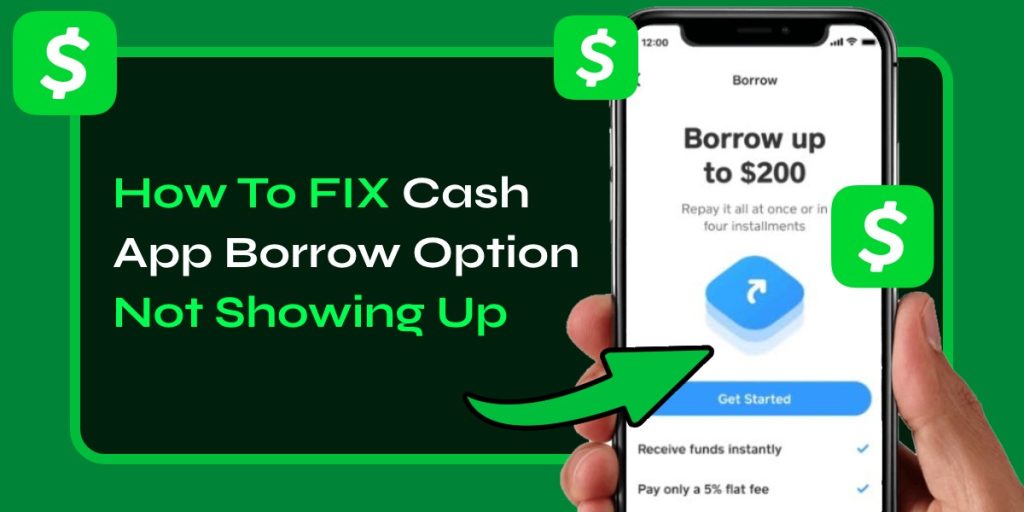 How To FIX Cash App Borrow Option Not Showing Up