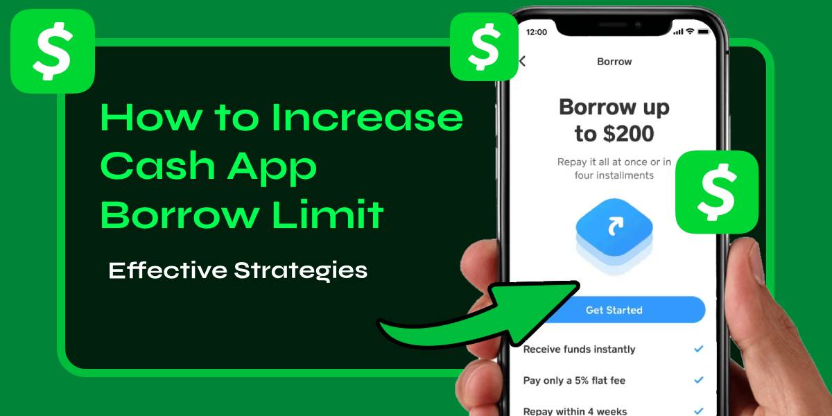 Increase Cash App Borrow Limit