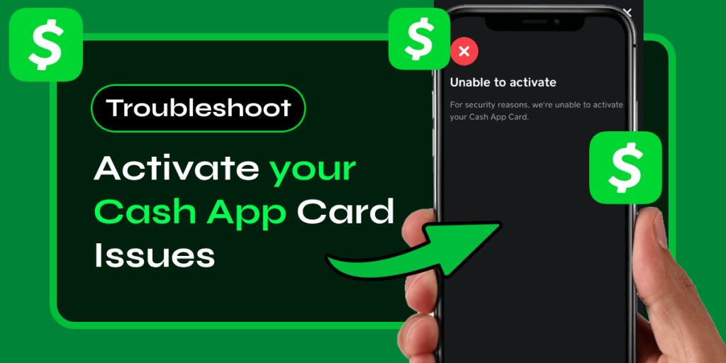 Troubleshooting Activate your Cash App card Issues