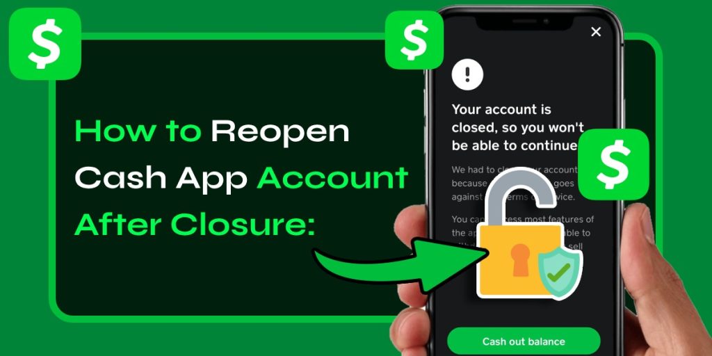 How to Reopen a Cash App Account After Closure: Recover Steps